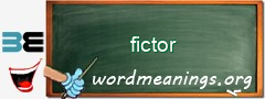 WordMeaning blackboard for fictor